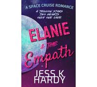 Elanie & the Empath: A Space Cruise Romance