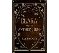 Elara and the Aetherborne