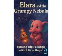 Elara and the Grumpy Nebula