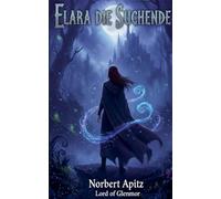 Elara - Die Suchende: 2