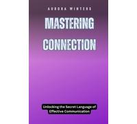 Elara Phoenix Mastering Connection (Tascabile)