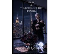 Elara & The Echoes of The Bunker
