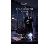Elara & The Echoes of The Bunker