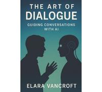 Elara Vancroft The Art of Dialogue (Tascabile)