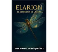Elarion: El despertar de la magia