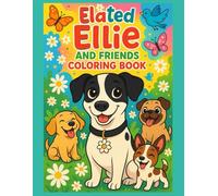 Elated Ellie and Friends Coloring Book