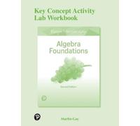 Elayn Martin-Ga Key Concept Activity Lab Workbook for Algebra Founda (Tascabile)