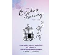 Elayna Fernandez The Breakup Recovery Journal (Tascabile)