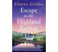 Elayne Grimes Escape to the Highland Retreat (Tascabile) Loch Strathkin