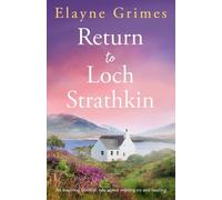 Elayne Grimes Return to Loch Strathkin (Tascabile) Loch Strathkin