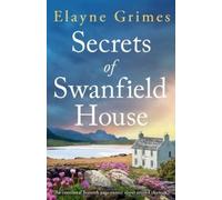 Elayne Grimes Secrets of Swanfield House (Tascabile) Loch Strathkin