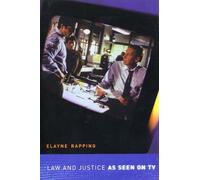 Elayne Rapping Law and Justice As Seen on TV (Copertina rigida)