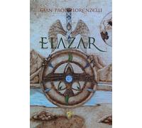 Elazar - Lorenzelli Gian Paolo