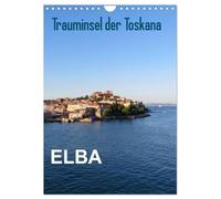 ELBA Trauminsel der Toskana (Wandkalender 2026 DIN A4 hoch), CALVENDO Monatskalender: Die schönsten Ansichten von Elba