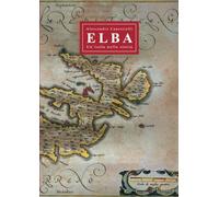 Elba: Un'isola nella storia