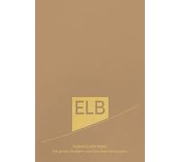 Elberfelder Bibel. Die große Studien- und Kommentarausgabe Leder mit Goldschnitt
