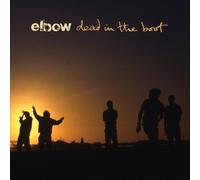 Elbow - Dead in The Boot
