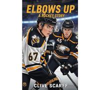 Elbows Up: A Hockey Story