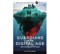 Elçin Biren Guardians of the Digital Age (Tascabile)