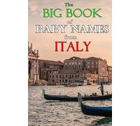 Elda Ricci The Big Book of Baby Names from Italy (Tascabile)
