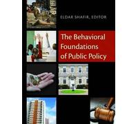 Eldar Shafir The Behavioral Foundations of Public Policy (Copertina rigida)