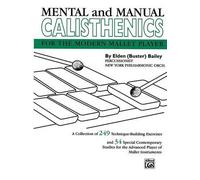 Elden Buster Bailey Mental and Manual Calisthenics (Tascabile)