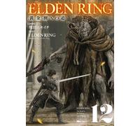 ELDEN RING 黄金樹への道 12 (ヒューコミックス) (Tascabile)