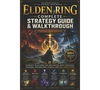 Elden Ring Complete Strategy Guide & Walkthrough (Updated 2026 Editi (Tascabile)