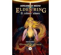 Elden Ring - Il Colosso Silente: Edizione Gloria della Grazia