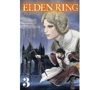 Inc. FromSoftware Elden Ring: The Road to the Erdtree, Vol. 3 (Tascabile)