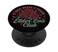 Elder Emo Club Rose non è mai stata una fase PopSockets PopGrip Adesivo