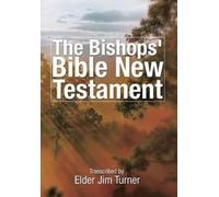 Elder Jim Turner The Bishop's Bible New Testament (Copertina rigida)