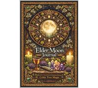 Elder Moon Journal: Celtic Tree Moon Notebook