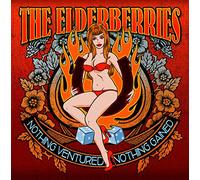 ELDERBERRIES - NOTHING VENTURED..