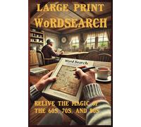 Elderly & Adult Word Search Puzzle Book: Easy to read Print Large Font about Nostalgia, seniors, Timeless Memories and more | 6x9 inches, 100 pages 50 ... ... Gift for Vacations, Holiday & Free Times