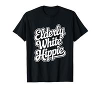 Elderly White Hippie Funny Saying Vintage Grandpa or Grandma Maglietta