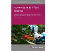 Eldert van Henten Advances in Agri-Food Robotics (Copertina rigida)