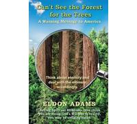 Eldon Adams Can't See the Forest for the Trees (Tascabile)