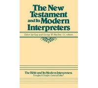 Eldon J. Epp The New Testament and Its Modern Interpreters (Tascabile)