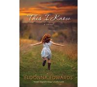 Eldonna Edwards This I Know (Tascabile)