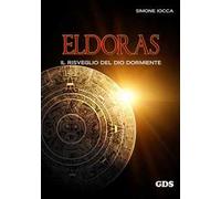 Eldoras il risveglio del dio dormiente