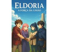 Eldoria: A Força da União