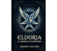 Eldoria: Les chroniques d'un autre monde
