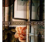 Eldridge, Peter - Mad Heaven