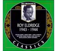 Eldridge, Roy - 1943-1944 (Chronological Classics)
