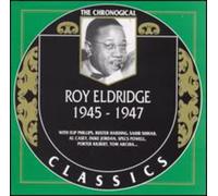 Eldridge, Roy - 1945-47