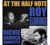 Eldridge, Roy/ Kamuca, Richie - At The Half Note New York City
