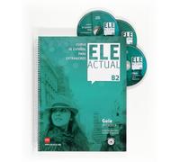 ELE actual, B2. Guía didáctica: Guia didactica + CDs B2