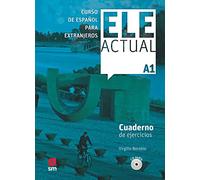 Ele Actual: Cuaderno de ejercicios A1 + CD [Spanish] by Borobio, Virgilo