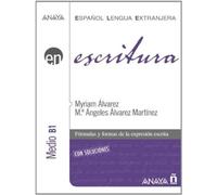 ELE, escritura, nivel medio B1 [Lingua spagnola]